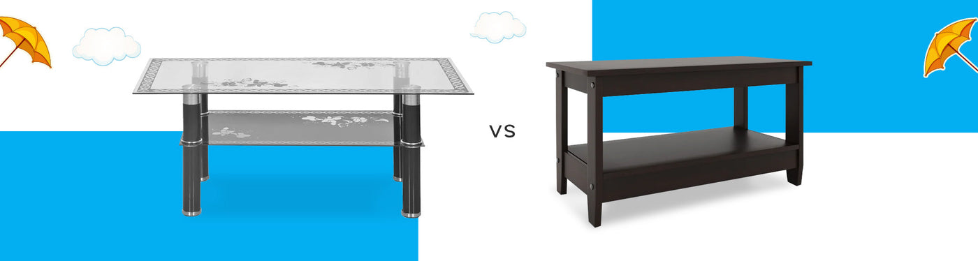 Glass vs. Wood: Best Coffee Table Material for Monsoon Durability